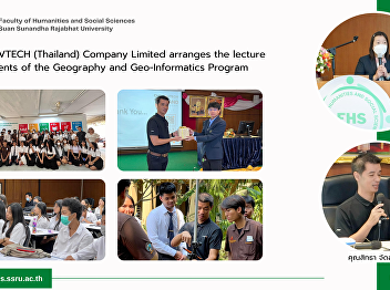 CHC NAVTECH (Thailand) Company Limited
arranges the lecture for students of the
Geography and Geo-Informatics Program
