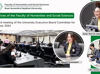 Executives of the Faculty of Humanities
and Social Sciences the 3rd meeting of
the University Executive Board Committee
for the Year 2024