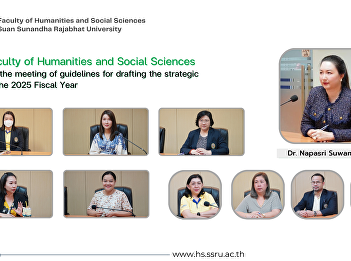 The Faculty of Humanities and Social
Sciences arranges the meeting of
guidelines for drafting the strategic
plan for the 2025 Fiscal Year