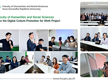 The Faculty of Humanities and Social
Sciences arranges the Digital Culture
Promotion for Work Project