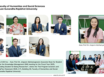 November 28, 2024, 9:30 hrs. – Asst.
Prof. Dr. Jiraporn Adchariyaprasit,
Associate Dean for Student Affairs
presided over the Knowledge Management
(KM) meeting for the Fiscal Year 2025,
“Guidelines for Providing Student for
Being Researcher”, where the Th