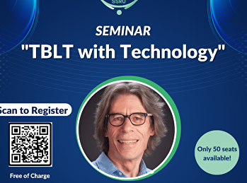 ขอเชิญเข้าร่วมสัมมนาหัวข้อ “TBLT with
Technology”