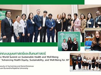 คณบดีคณะมนุษยศาสตร์และสังคมศาสตร์
เข้าร่วมงาน World Summit on Sustainable
Health and Well-Being